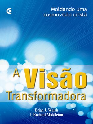 cover image of A visão transformadora